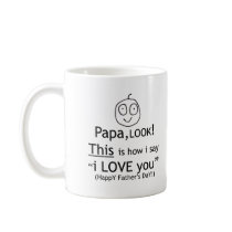 PaPa I love you! Coffee Mug