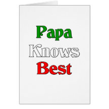 Papa Knows Best Card