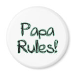 Papa Rules magnets