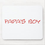 Papa's Boy Mousepad