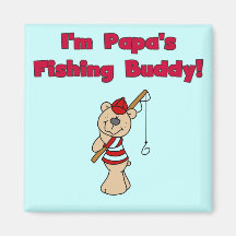 Papa's Fishing Buddy Tshirts and Gifts Magnets