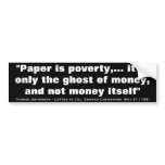 Paper is Poverty Quote from Thomas Jefferson bumper stickers