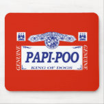 Papi-Poo mousepads