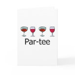 Par-tee  Wine Glass Party Greeting Card