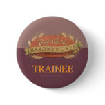 Paradise Bakery & Cafe Trainee Button