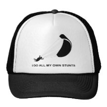 Paragliding I Do My Own Stunts Hats
