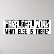Paralegal Work What Else Is There? Poster