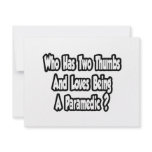 Paramedic Joke...Two Thumbs invitations