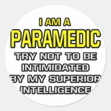 Paramedic...Superior Intelligence Stickers
