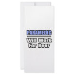Paramedic...Will Work For Beer rack cards