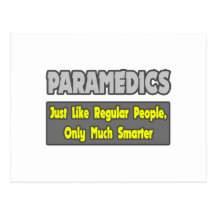 Paramedics...Smarter Postcard