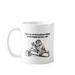 Pardon Me - Sarcastic Humor Mug
