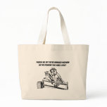 Pardon Me - Sarcastic Humor Tote Bags