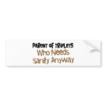 Parent of TRIPLETS bumper stickers