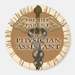 Parent Physician Assistant Fridge Magnet