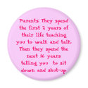 Parents: They spend the first 2 ye... - Customised magnets