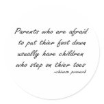 Parents Who Are Afraid quote Sticker