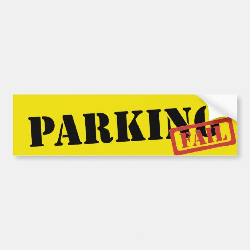 Parking Fail Bumper Stickers Zazzle