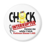 Parkinson’s Disease Chick Interrupted 2 magnets