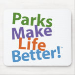 Parks Make Life Better! Official Logo mousepads