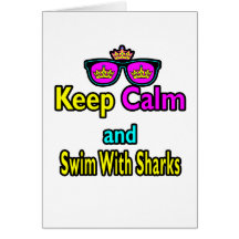 Parody Hipster  Keep Calm And Swim With Sharks Greeting Cards