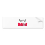 Parrot Addict bumper stickers