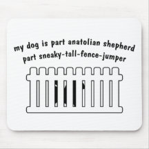 Part Anatolian Shepherd Part Fence-Jumper Mousepads
