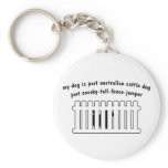 Part Australian Cattle Dog Part Fence-Jumper keychains