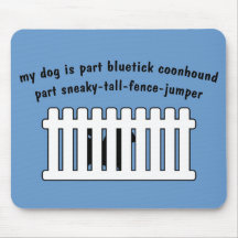 Part Bluetick Coonhound Part Fence-Jumper Mouse Mat