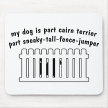 Part Cairn Terrier Part Fence-Jumper Mousemats