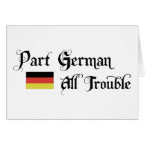 Part German All Trouble Greeting Card