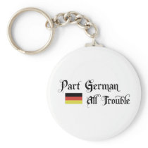 Part German All Trouble Key Chain
