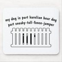 Part Karelian Bear Dog Part Fence-Jumper Mousepad