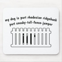 Part Rhodesian Ridgeback Part Fence-Jumper Mouse Pad