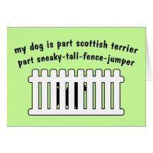 Part Scottish Terrier Part Fence-Jumper Card