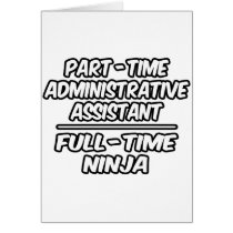 Part-Time Admin. Assistant...Full-Time Ninja