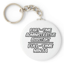 Part-Time Admin. Assistant...Full-Time Ninja