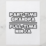 Part Time Grandpa...Full Time Ninja Flyers
