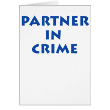 Partner in crime! card