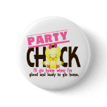 Party Chick Pin