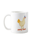 Party Fowl mugs
