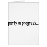 Party In Progress cards