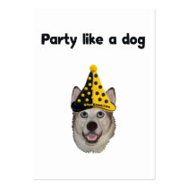 Party Like A Dog