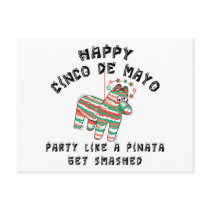Party Like A Pinata Cinco de Mayo