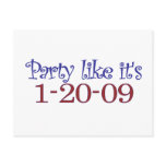 Party Like It's 1-20-2009 Post Card