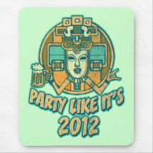 Party Like It's 2012 Mousepad