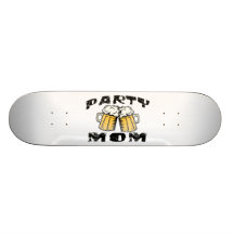 Party Mom Skate Boards