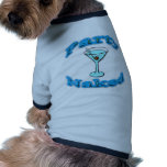 Party Naked Martini pet clothing