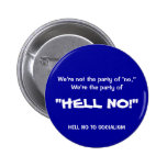 Party of hell no pinback buttons