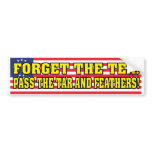 Pass the Tar and Feathers! Bumper Stickers